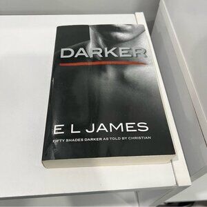 Fifty Shades as Told by Christian #2 Darker E.L. James